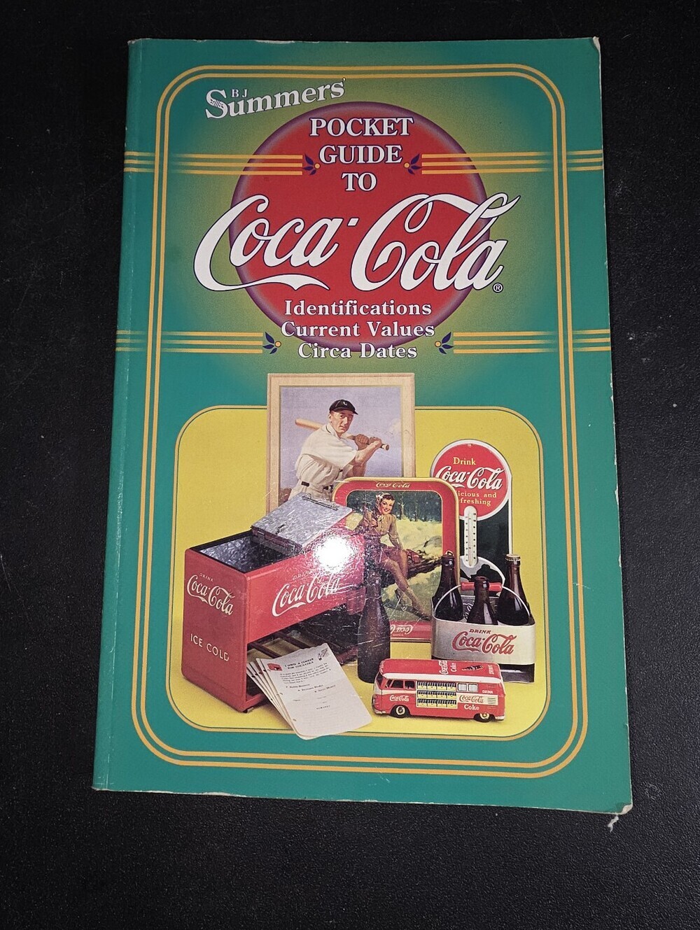BJ Summers Guide to Coca-Cola Identifications Current Values Coke